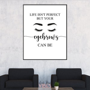 Eyebrow Printable Wall Art, Eyebrow Wall Art, Eyebrow Wall Décor, Eyebrow Wall Art, Eyebrow Print