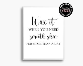 Esthetician Decor - Wax It Printable, Skincare Quotes, Waxing Quote, Download