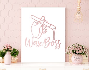 Wax Boss, Esthetician Decor, Blush Pink Printable Wall Art, Skincare Quotes, Body Waxing, Instant Download