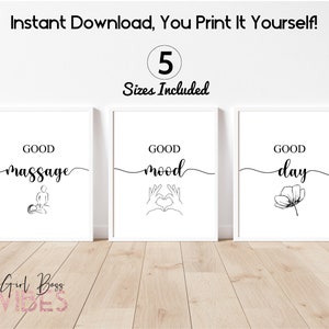 May include: Three printable wall art prints with black line drawings and text. The prints say "Good massage", "Good mood", and "Good day".