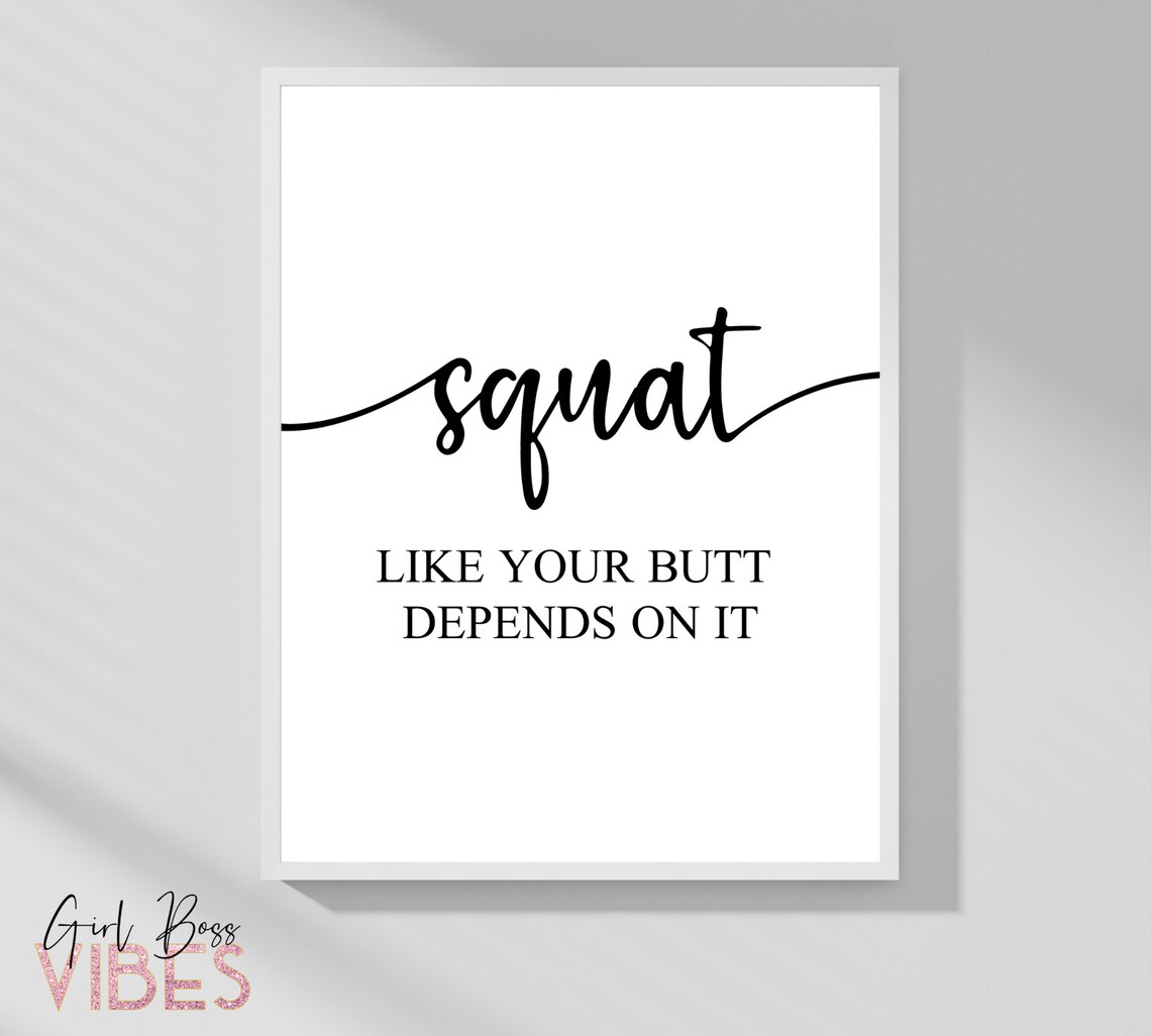 Squat Quotes Home Gym Motivation Posters Printable Gym Etsy