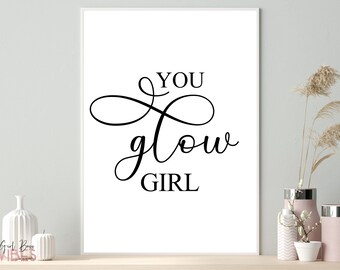 You Glow Girl Printable, Skincare Wall Art, Esthetician Decor, Skin Care Quotes, Download