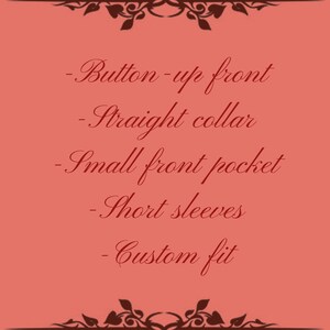 May include: A list of features for a shirt, written in cursive script on a pink background. The features include: Button-up front, Straight collar, Small front pocket, Short sleeves, Custom fit.