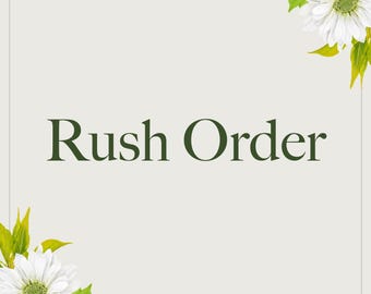 Rush Order