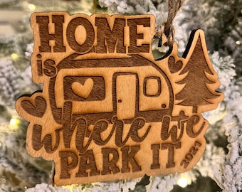 Home is Where you Park it Ornament  - Personalize Me!