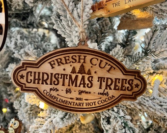 Fresh Cut Christmas Trees Ornament  - Personalize Me!