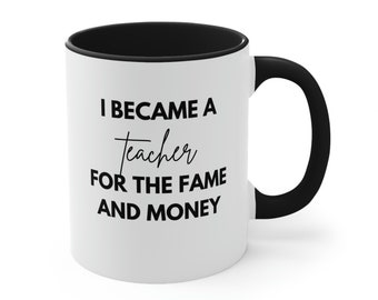Funny Teacher Mug, Teacher Mug, Mug for Teachers, Gift for Teacher, Gift for Teacher Appreciation, Funny Teacher Quote,  Teacher Coffee Mug