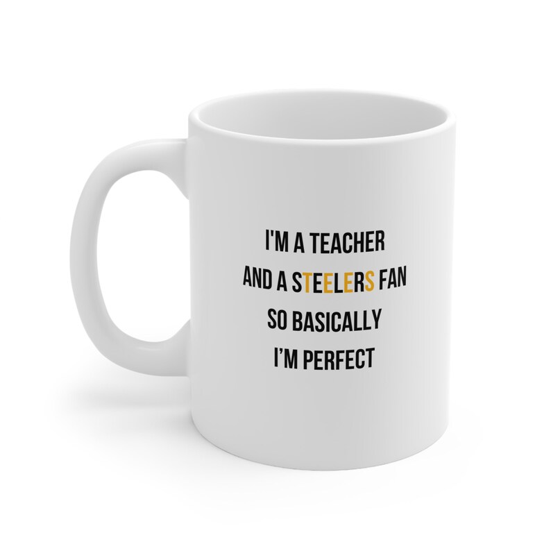 Teacher Coffee Mug, Pittsburgh Steelers Fan Coffee Mug, Teacher and Steelers Fan Mug, Gift for Steelers Fan Teacher, Steelers Teacher Mug image 3