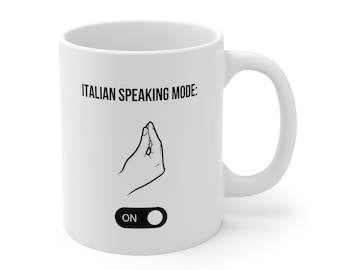 Italienisch sprechender Modus, italienischer Becher, lustiger italienischer Becher, italienischer Handgesten-Becher, italienischer Lehrer-Geschenk, italienischer Freund-Geschenk