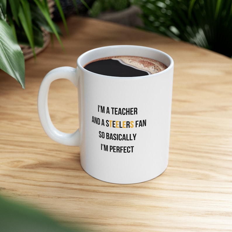 Teacher Coffee Mug, Pittsburgh Steelers Fan Coffee Mug, Teacher and Steelers Fan Mug, Gift for Steelers Fan Teacher, Steelers Teacher Mug image 6