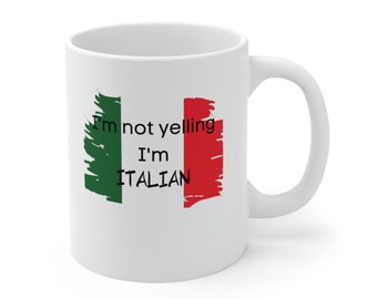 Ik schreeuw niet ik ben Italiaanse Mok, Italiaanse Mok, Ik ben Italiaans, Italië Mok, Cadeau voor Italiaanse, Italiaanse Mok Cadeau