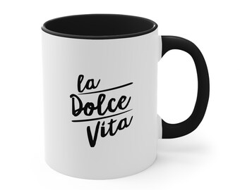 Taza italiana La Dolce Vita, La Dolce Vita, taza de refrán italiano, refrán italiano, regalo amigo italiano, regalo familia italiana, regalo profesor italiano