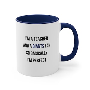 Teacher Coffee Mug, New York Giants Fan Coffee Mug, Teacher and Giants Fan Mug, Gift for Giants Fan Teacher, Giants Fan Teacher Mug