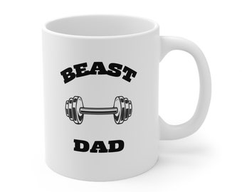 Beast Dad, Beast Dad Mug, Gift for Lifting Dad, Lifting Mug for Dad, Dad Mug, Funny Dad Mug, Gym Mug, Dad Gym Gift,  Father's Day Gift