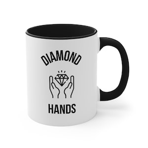 Diamond Hands Mug, Stock Market Mug, Day Trader Mug, Day Trader Gift, Gift for Trader, Investor Gift, Investor Mug, Funny Gift for Trader