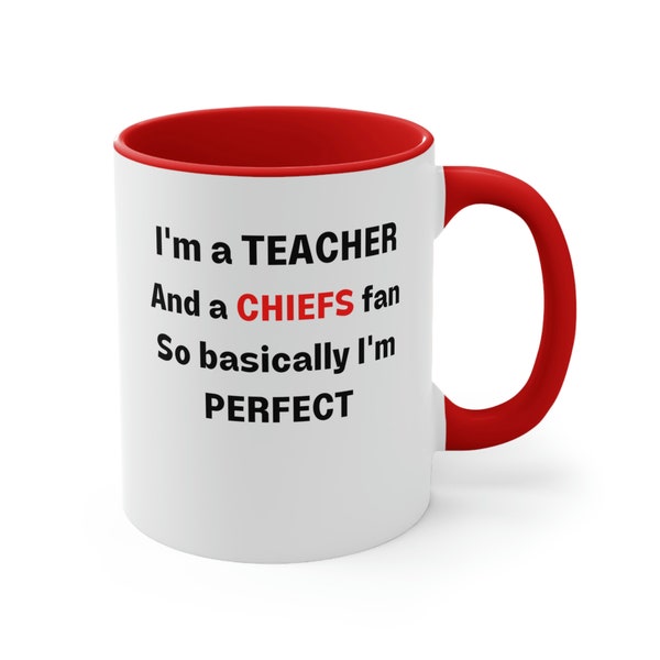 Teacher Mug, Chiefs Mug, Kansas City Chiefs Mug, Gift for Teacher, Gift for Chiefs Fan, Gift for Teacher/Chiefs Fan, Kansas City Chiefs