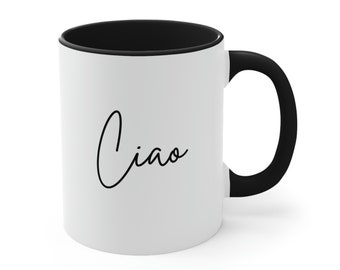 Italian Mug, Ciao Mug, Italy Mug, Italian Coffee Mug, Gift for Her, Gift for Him, Gift for Italian Teacher, Gift for Italian Friend