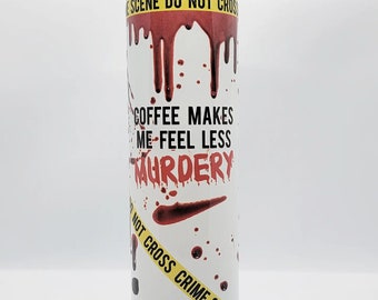 True Crime/Blood Splatter 20oz Tumbler