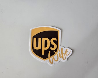 UPS Wife Sticker