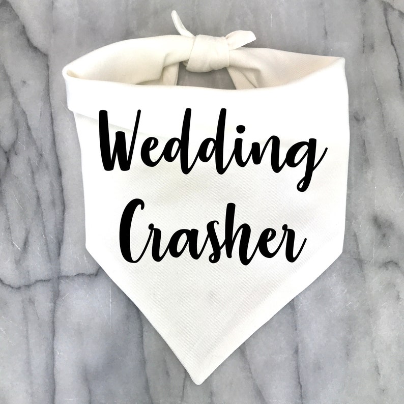 Dog Wedding Outfit Wedding Crasher White Dog Scarf Wedding Shower Dog Gift Engagement Gift Funny Wedding Dog Bandana