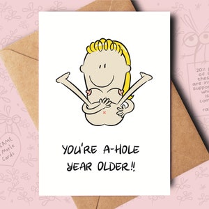 Un trou - carte d'anniversaire drôle et grossière pour un meilleur ami, petite amie, petit ami, fiancé, fiancée, mari, femme ou conjoint