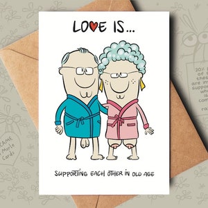 Funny Birthday or Anniversary Card 40th 50th 60th Valentines Wife Husband Mum Dad Grandmother Grandpa Old Support Love Humorous Fun Cartoon