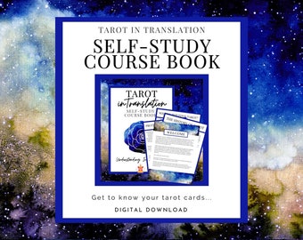 Tarot in Translation Full Self-Study Course Book & Worksheets (DIGITAL/PRINTABLE FILE)