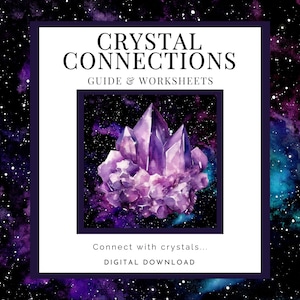 Crystal Connections Guide & Worksheets (DIGITAL/PRINTABLE FILE)