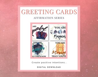 Greeting Card Pack - Affirmations Series - 2 Style Options, 2 Sizes, 16 Total Cards  (DIGITAL/PRINTABLE File)