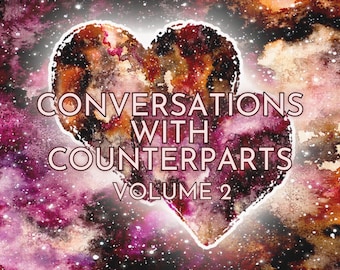 Conversations with Counterparts Message Deck Volume 2 (Soul Connections/Divine Counterparts)