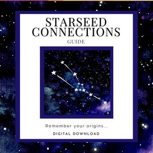 Starseed Connections Guide (DIGITAL/PRINTABLE File)