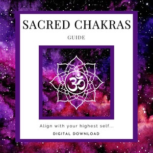 Può includere: Una guida di download digitale per i chakra sacri, con un simbolo om bianco su uno sfondo di galassia viola e rosa con il testo "Sacred Chakras Guide" e "Align with your highest self... Digital Download".
