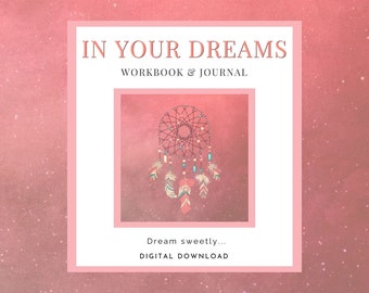 In Your Dreams - Dream Workbook & Journal (DIGITAL/PRINTABLE FILE)