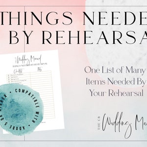 May include: A printable checklist titled "Things Needed By Rehearsal Checklist" with a teal watercolor background. The checklist is part of a wedding manual.
