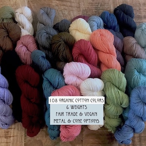 Handcrafted Ecology Strings Fair Trade Ultra Fine GOTS Organic Cotton Yarn (6 Weights, Huge Color & Copper Options) 108 Colors