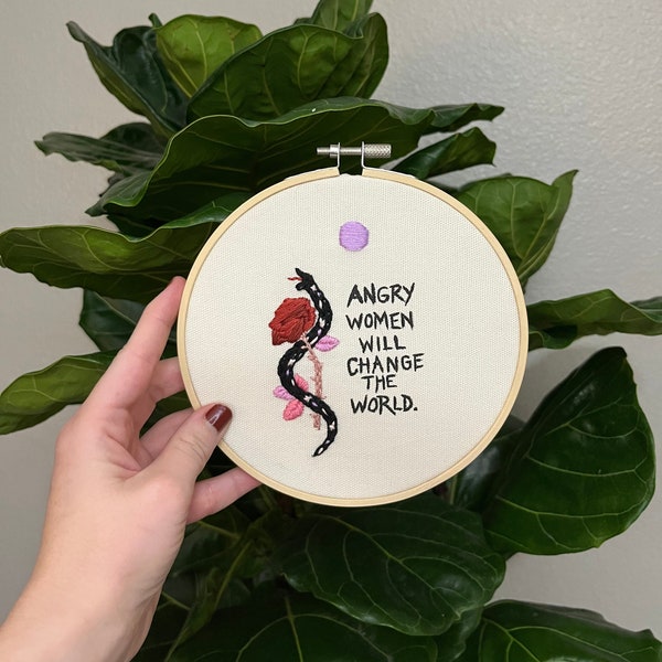 Angry Women Will Change The World | Hand Embroidered | Framed Hoop Wall Art | Finished Embroidery