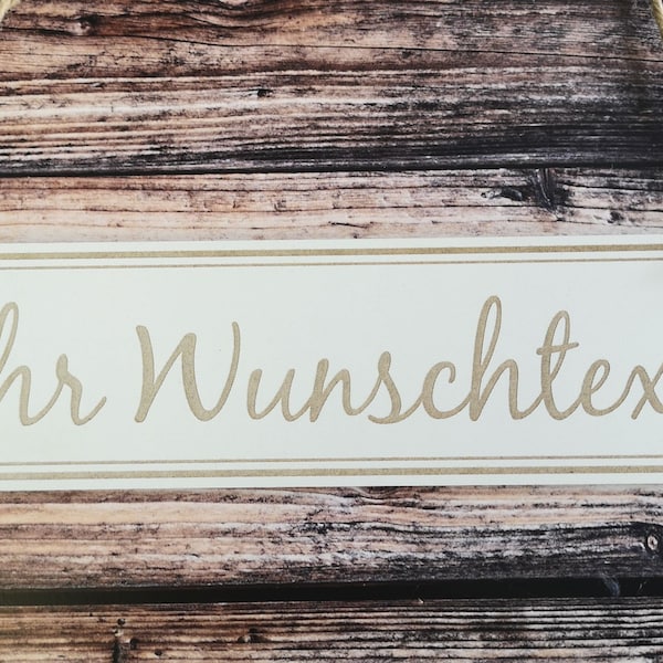 Holzschild "mit Ihrem Wunschtext" aus Holz in weiß