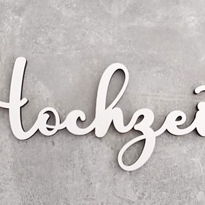 Schriftzug Hochzeit aus Holz in weiß