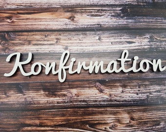 Confirmation lettering made of wood in white