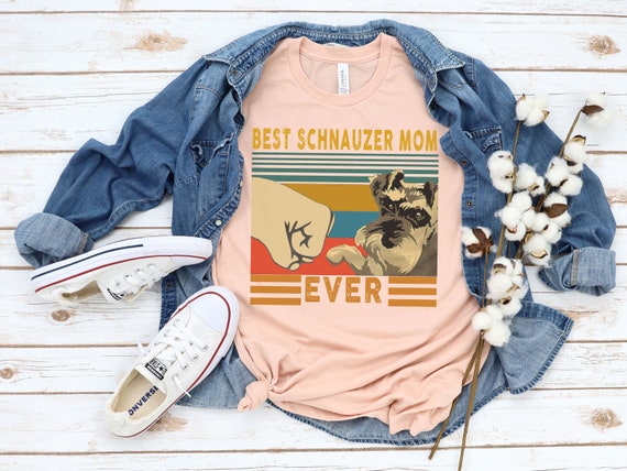 Schnauzer mom cheap shirt