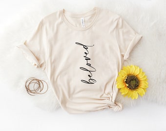 Be Loved Vertical Handwriting T-Shirt