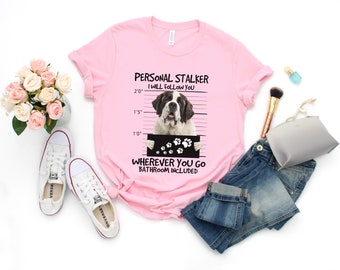 Personal Stalker St. Bernard Shirt