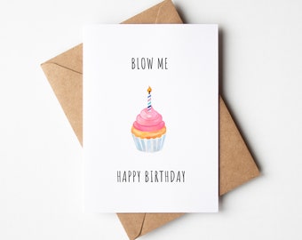 Funny & Rude Birthday Card | Blow Me