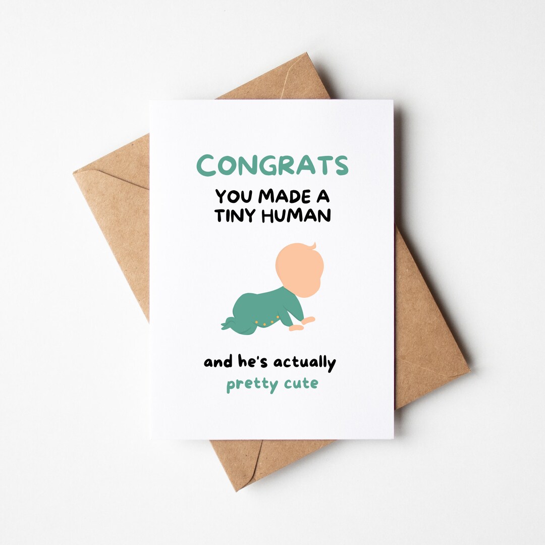 Funny Baby Shower Card You Made A Tiny Human boy Etsy
