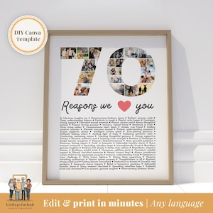 May include: A printable poster featuring a photo collage in the shape of the number 70. The poster includes a list of 70 reasons to love someone, with a heart symbol between the words "reasons" and "we".