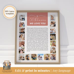50 Reasons we love you custom Photo Collage, Mom&#39;s 50th Birthday, 50 Things about Dad, Gift for Friend&#39;s 50th Bday, Fully Editable Template