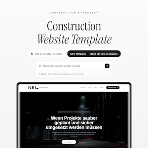 May include: A digital construction website template featuring the text Construction & Industry and Construction Website Template. It includes an interface for editing in Lovable, a prompt box to make accents safety orange, and a website preview.