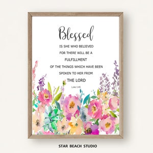 Luke 1:45 Bible Verse Wall Art, Blessed is she who believed Scripture Printable,  Christian Art, Floral Watercolor Scripture Gift Home Décor