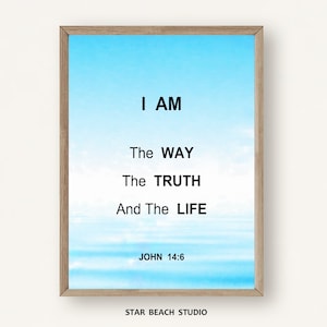 John 14:6 Bible Verse Wall Art, I AM The Way The Truth & The Life, Water Theme Jesus Bible Verse Print, Christian Gift, Home - Office Décor