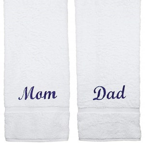 Mom and Dad Personalized Embroidered Towel Set Wedding Engagement Honeymoon Gift Bathroom Home Decor Housewarming Bridal Shower Towel Set